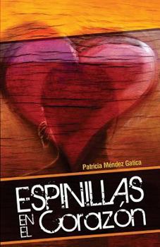 Paperback Espinillas en el corazón: Interior a un sólo color [Spanish] Book