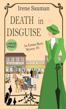 Death in Disguise: An historical cozy mystery (Emma Berry Mysteries)