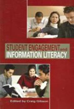 Hardcover Student Engagement and Information Literacy Book