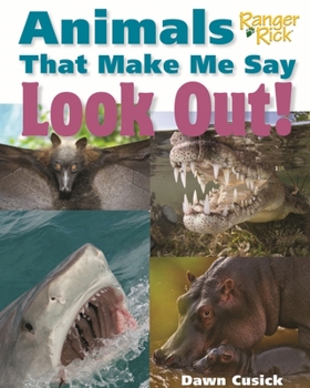 Hardcover Animals That Make Me Say Look Out! Book