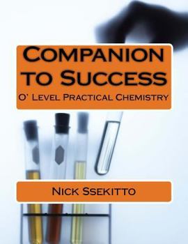 Paperback Companion to Success: O'Level Practical Chemistry Book