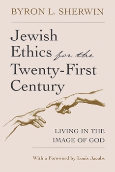 Paperback Jewish Ethics for the Twenty-First Century: Living in the Image of God Book