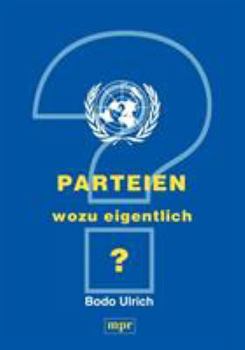 Paperback Parteien - wozu eigentlich ? [German] Book