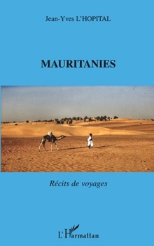 Paperback Mauritanies: Récits de voyage [French] Book