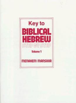 Paperback Key to Biblical Hebrew Step by Step, Vol. 1 Book