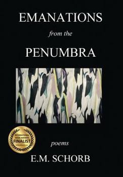 Hardcover Emanations from the Penumbra: poems Book