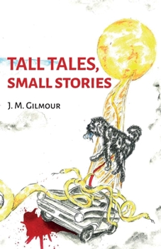 Paperback Tall Tales, Small Stories Book