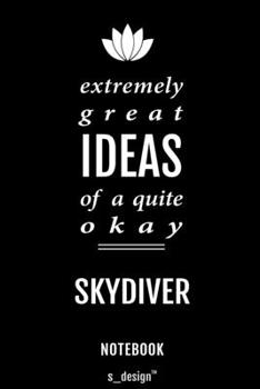 Notebook for Skydivers / Skydiver: awesome handy Note Book [120 blank lined ruled pages]