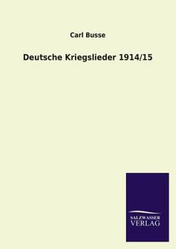 Paperback Deutsche Kriegslieder 1914/15 [German] Book