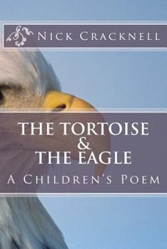 Paperback The Tortoise & The Eagle: A Children's Poem Book