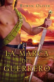Paperback La marca del guerrero (Premio Vergara - El Rincón de la Novela Romántica 2013) (Spanish Edition) [Spanish] Book