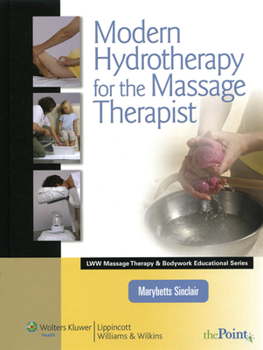 Hardcover Modern Hydrotherapy for the Massage Therapist Book