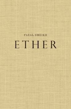 Hardcover Fazal Sheikh: Ether Book