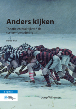 Paperback Anders Kijken: Theorie En Praktijk Van de Systeembenadering [Dutch] Book