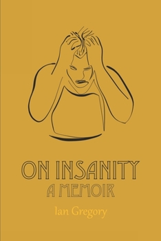 Paperback On Insanity: A Memoir Book