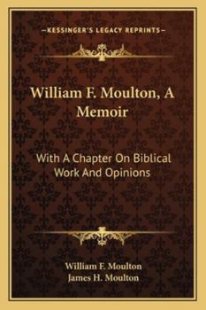 William F. Moulton a Memoir