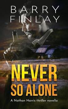 Paperback Never So Alone: A Marcie Kane Thriller Collection Prequel Book