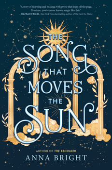 Hardcover The Song That Moves the Sun Book