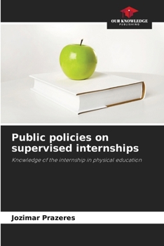 Paperback Public policies on supervised internships Book