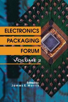 Paperback Electronics Packaging Forum: Volume Two Book