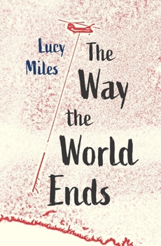 Paperback The Way the World Ends Book