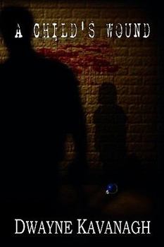 Paperback A Child's Wound Book