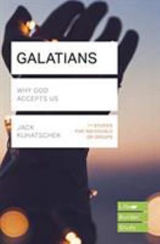 Paperback Galatians (Lifebuilder Study Guides): Why God accepts us (Lifebuilder Bible Study Guides) Book