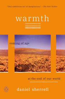 Paperback Warmth: Coming of Age at the End of Our World Book
