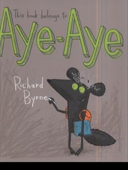 Hardcover This Book Belongs to Aye-Aye Book