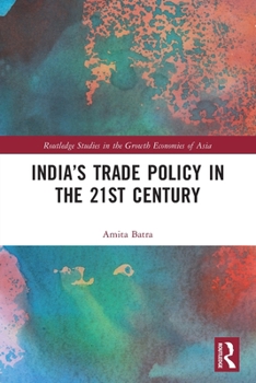 Paperback India's Trade Policy in the 21st Century Book