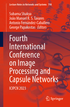 Paperback Fourth International Conference on Image Processing and Capsule Networks: Icipcn 2023 Book