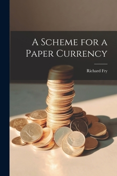 Paperback A Scheme for a Paper Currency Book