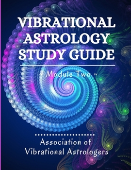 Paperback Vibrational Astrology Study Guide, Module Two Book