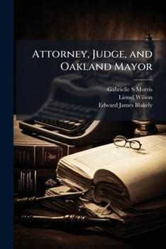 Paperback Attorney, Judge, and Oakland Mayor: Oral History Transcript / 199 Book