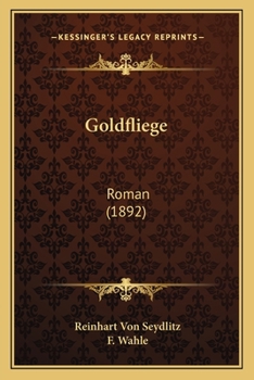 Paperback Goldfliege: Roman (1892) [German] Book