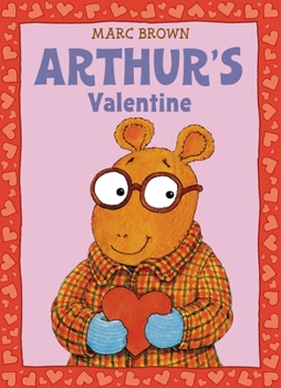 Arthur's Valentine: An Arthur Adventure (Arthur Adventure Series) - Book  of the Arthur Adventure Series