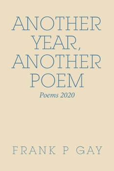 Paperback Another Year, Another Poem: Poems 2020 Book