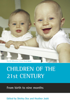 Paperback Children of the 21st Century: From Birth to Nine Months Book