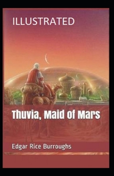 Paperback Thuvia, Maid of Mars Illustrated Book