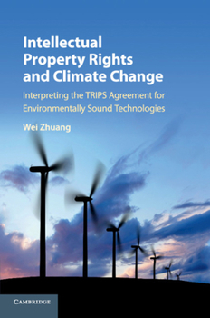 Paperback Intellectual Property Rights and Climate Change Book