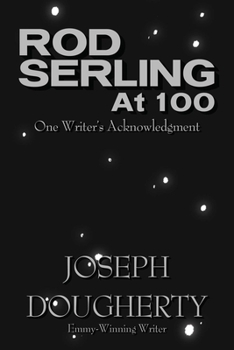 Paperback Rod Serling at 100: One Writer's Acknowledgment Book