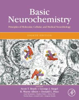 Hardcover Basic Neurochemistry: Principles of Molecular, Cellular and Medical Neurobiology Book