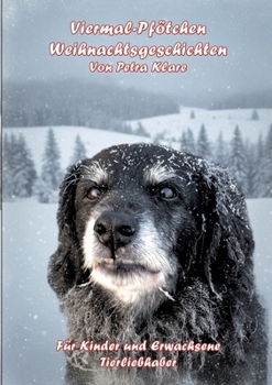 Paperback Viermal-Pfötchen: Weihnachtsgeschichten [German] Book