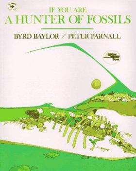 Paperback If You Are a Hunter of Fossils Book