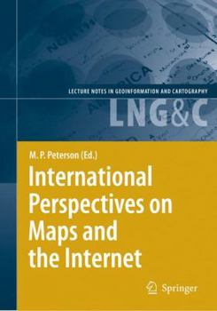 Hardcover International Perspectives on Maps and the Internet Book