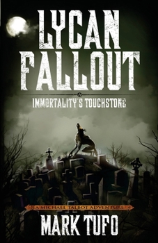 Paperback Lycan Fallout 4: Immortality's Touchstone Book