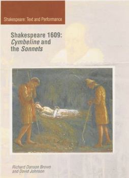 Hardcover Shakespeare 1609: Cymbeline and the Sonnets: Cymbeline and the Sonnets Book