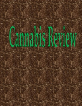 Paperback Cannabis Review: 50 Pages 8.5" X 11" Book