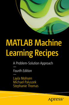 Paperback MATLAB Machine Learning Recipes: A Problem-Solution Approach Book