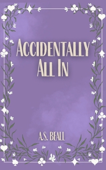 Paperback Accidentally All In Book